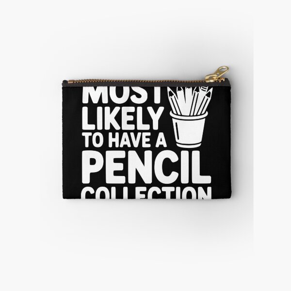 Item preview, Most Likely To Have a Pencil Collection designed and sold by theartfulaspie.