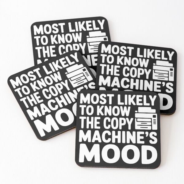 Item preview, Most Likely To Know the Copy Machine's Mood designed and sold by theartfulaspie.