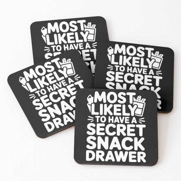 Item preview, Most Likely To Have a Secret Snack Drawer designed and sold by theartfulaspie.