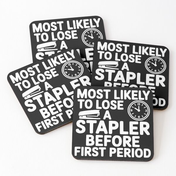 Item preview, Most Likely To Lose a Stapler Before First Period designed and sold by theartfulaspie.