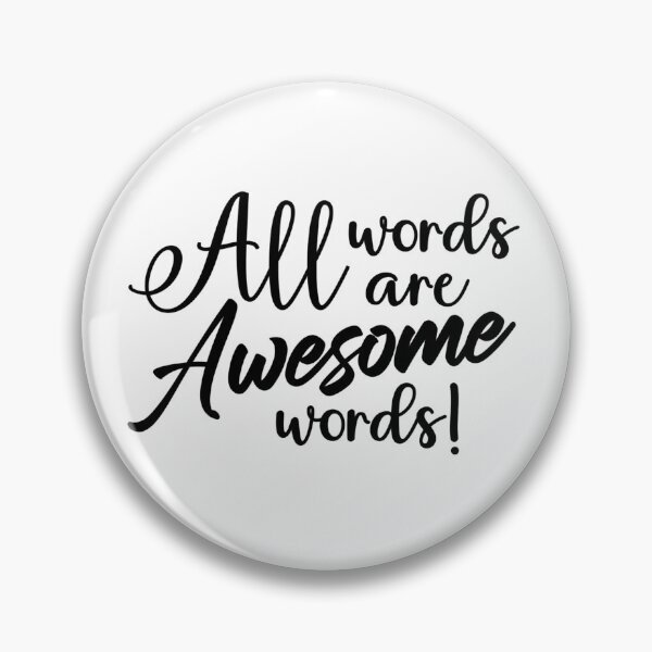 Item preview, All Words Are Awesome Words designed and sold by tryslora.