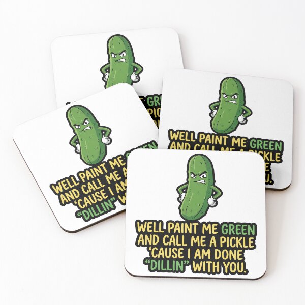 Item preview, Paint Me Green and Call Me a Pickle I'm Done Dillin With You designed and sold by ThreadRiotTees.