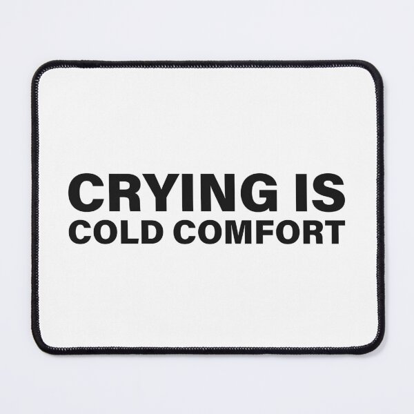 Item preview, Crying Is Cold Comfort — The Odyssey Quote (White Version) designed and sold by LiteraryRelics.
