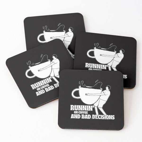 Item preview, Running on Coffee and Bad Decisions designed and sold by BluntLines.