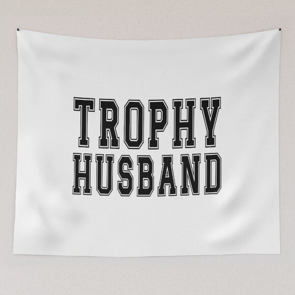 Item preview, Trophy Husband designed and sold by aponwao.