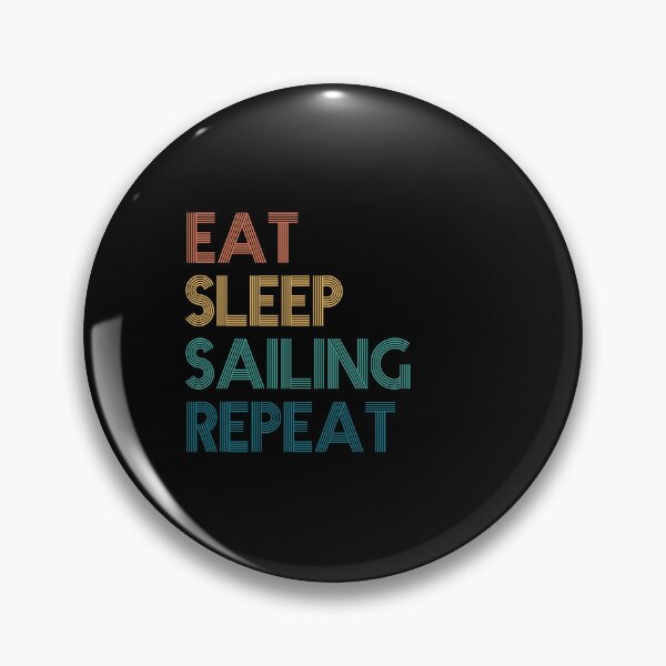 Item preview, Eat Sleep Sailing Repeat - Gift For Sailing Fans designed and sold by kindxinn.