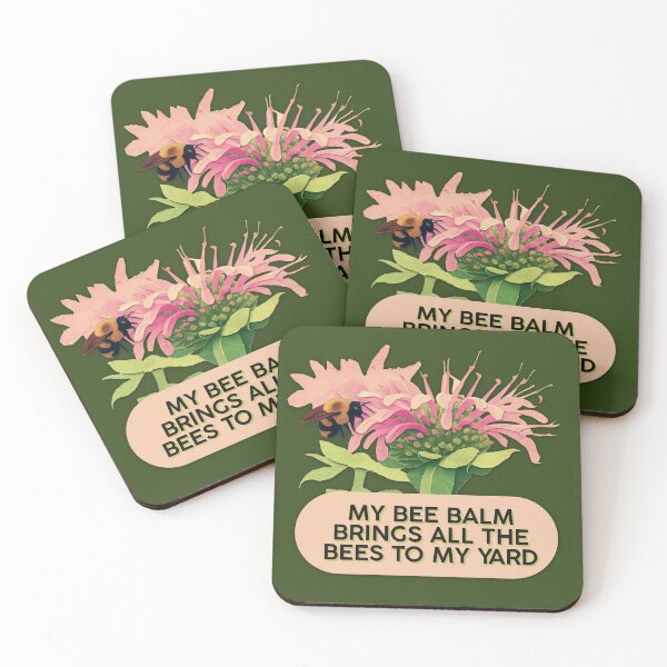 Item preview, Bee Balm Brings All The Bees To My Yard Funny Gardening Meme designed and sold by pulse_retail.