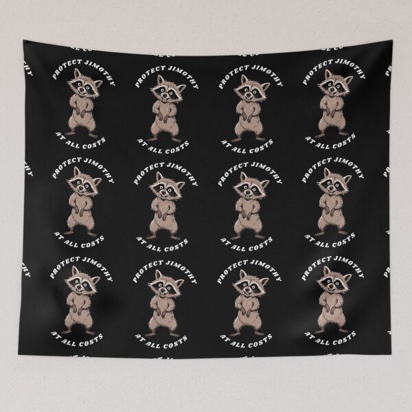 Item preview, Protect Jimothy At All Costs - Funny Raccoon Mem Jimothy Team  designed and sold by LeSoniPapaPrint.