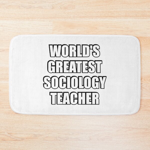 Item preview, Sociology Teacher designed and sold by Inspirationmotivation.