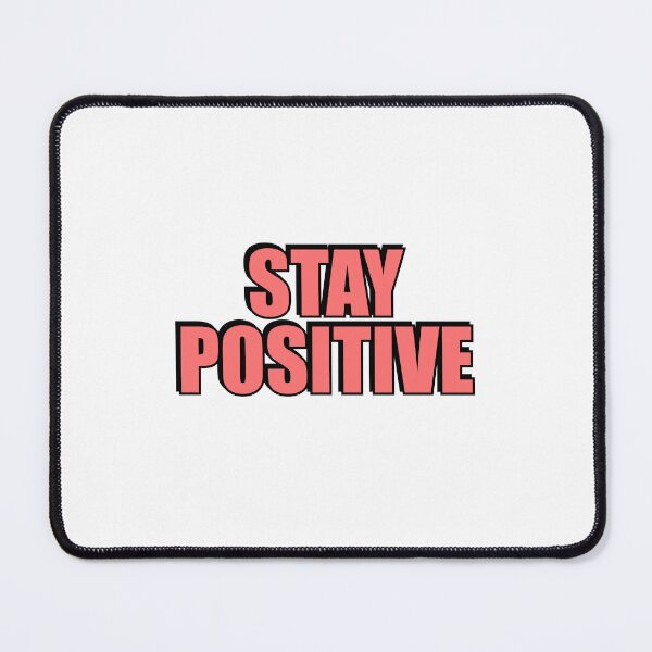 Item preview, Stay Positive designed and sold by Inspirationmotivation.