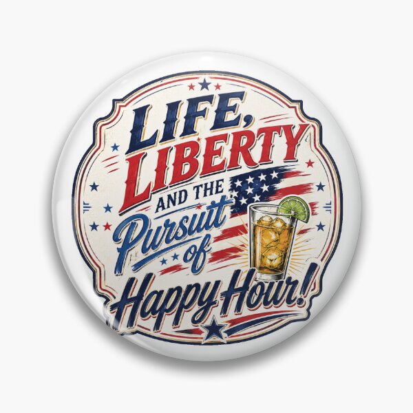 Item preview, Life Liberty and the Pursuit of Happy Hour designed and sold by PresentTees.