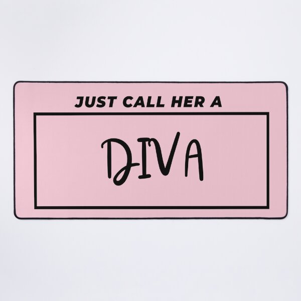 Item preview, Just call her a diva designed and sold by Dreambymaya.