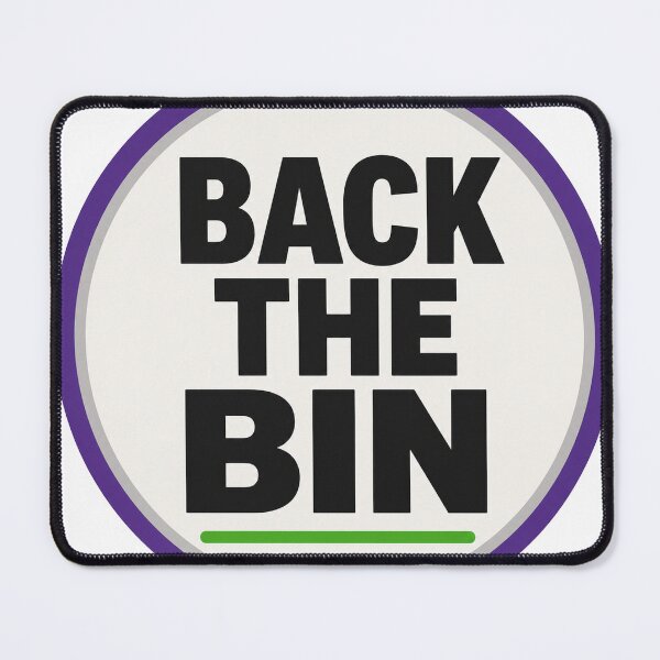 Item preview, Back the Bin designed and sold by BristolDripClub.