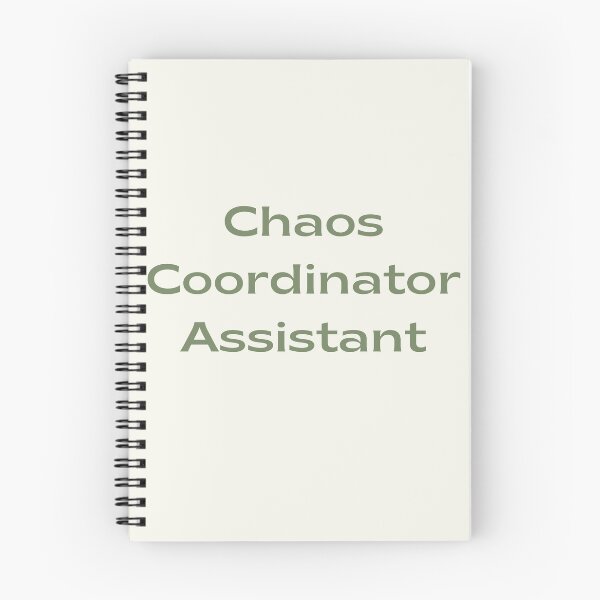 Item preview, Chaos Coordinator Assistant designed and sold by jpubdesigns.