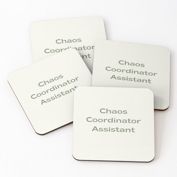 Item preview, Chaos Coordinator Assistant designed and sold by jpubdesigns.