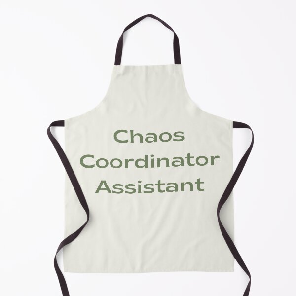 Item preview, Chaos Coordinator Assistant designed and sold by jpubdesigns.