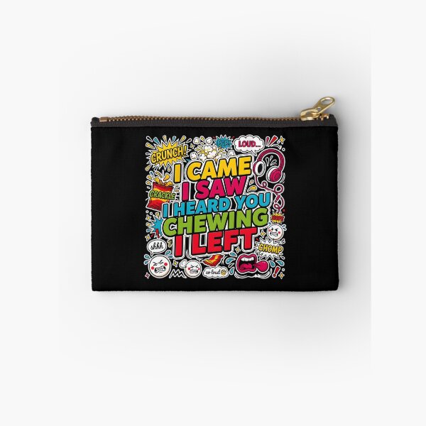 Item preview, I Came I Saw I Heard You Chewing I Left Loud Chewing Meme for Introverts designed and sold by Redgiant87x.
