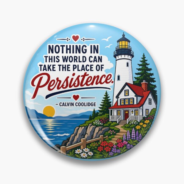 Item preview, Nothing Can Take the Place of Persistence - Calvin Coolidge Quote designed and sold by Myra365Art.