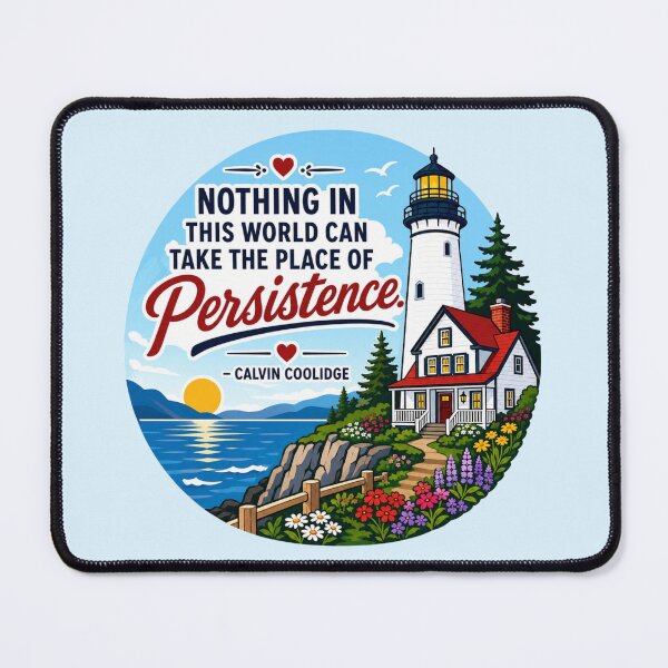 Item preview, Nothing Can Take the Place of Persistence - Calvin Coolidge Quote designed and sold by Myra365Art.