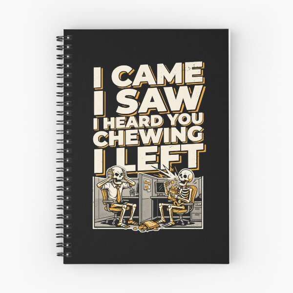 Item preview, I Came I Saw I Heard You Chewing I Left Funny Workplace Sarcastic Meme designed and sold by Redgiant87x.