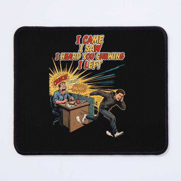 Item preview, I Came I Saw I Heard You Chewing I Left Funny Introvert Sarcastic Quote designed and sold by Redgiant87x.