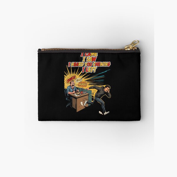 Item preview, I Came I Saw I Heard You Chewing I Left Funny Introvert Sarcastic Quote designed and sold by Redgiant87x.