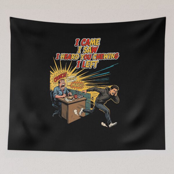 Item preview, I Came I Saw I Heard You Chewing I Left Funny Introvert Sarcastic Quote designed and sold by Redgiant87x.
