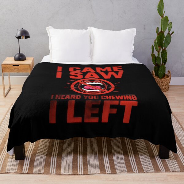 Item preview, I Came I Saw I Heard You Chewing I Left Funny Loud Chewing Gift Idea designed and sold by Redgiant87x.