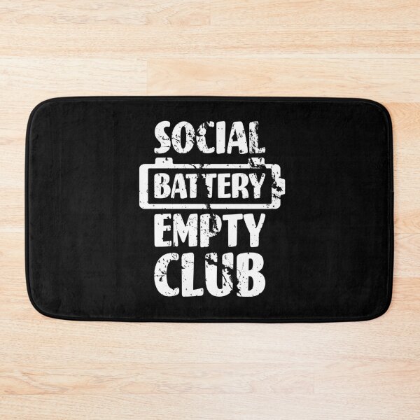 Item preview, Social Battery Empty Club designed and sold by Wounded Whisper.