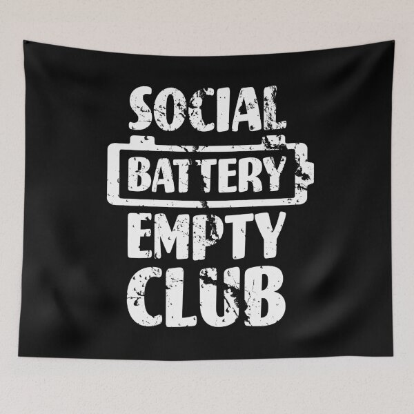 Item preview, Social Battery Empty Club designed and sold by Wounded Whisper.