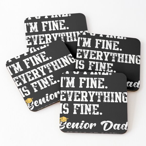 Item preview, It's Fine Im Fine Everything Is Fine Senior Dad Class Of 2027 designed and sold by DeliaSue.