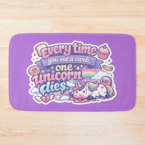 Item preview, Every time you eat a carb, one unicorn dies. designed and sold by amyness.