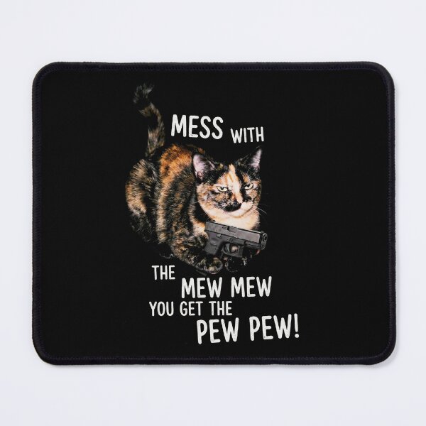 Item preview, Mess With The Meow Meow Shirt Funny Tortoiseshell Cat with Gun T-Shirt  Cat Lover Gift Sassy Cat GUN LOVER T Shirt [Black Shirt Only] designed and sold by Off-Road-Zone.