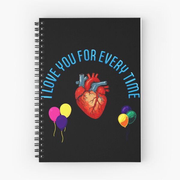 Item preview, I LOVE YOU FOR EVERY TIME Anatomical heart designed and sold by FahdSpaceArt.