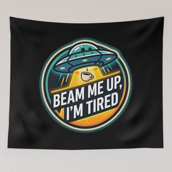 Item preview, Beam Me Up Im Tired UFO Alien Coffee Abduction designed and sold by Zazz Lee.