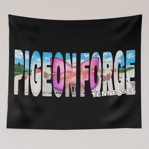 Item preview, PIGEON FORGE Tennessee - Sevier County Smokey Mountains Dollywood designed and sold by Adam Gormley.