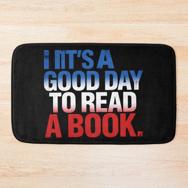 Item preview,  It's a Good Day to Read a Book designed and sold by dragonbol023.