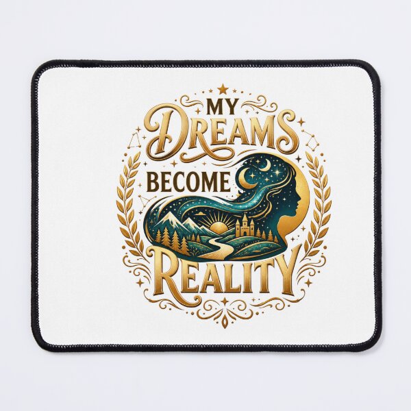 Item preview, My Dreams Become Reality designed and sold by Prosperiqlife.