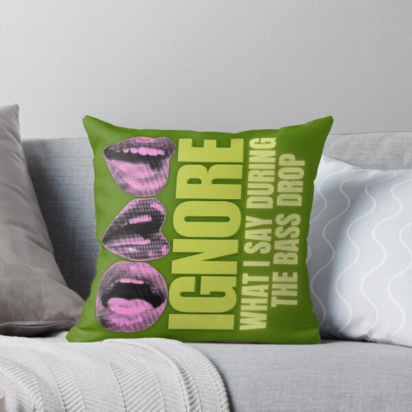 Item preview, Rave Festival Ignore What I Say During The Bass Drop designed and sold by pulse_retail.