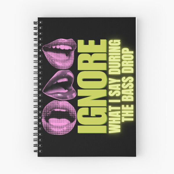 Item preview, Rave Festival Ignore What I Say During The Bass Drop designed and sold by pulse_retail.