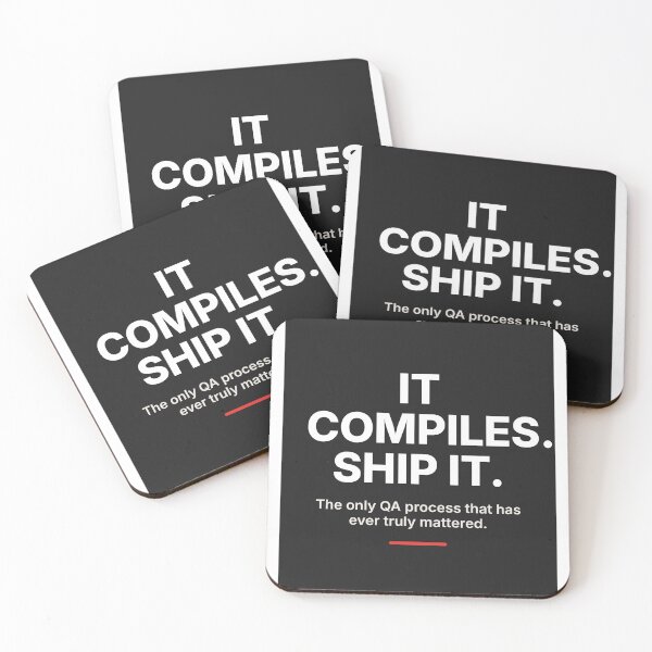 Item preview, It Compiles. Ship It. — Funny Developer QA Programmer Tee designed and sold by Studio Deadpan.