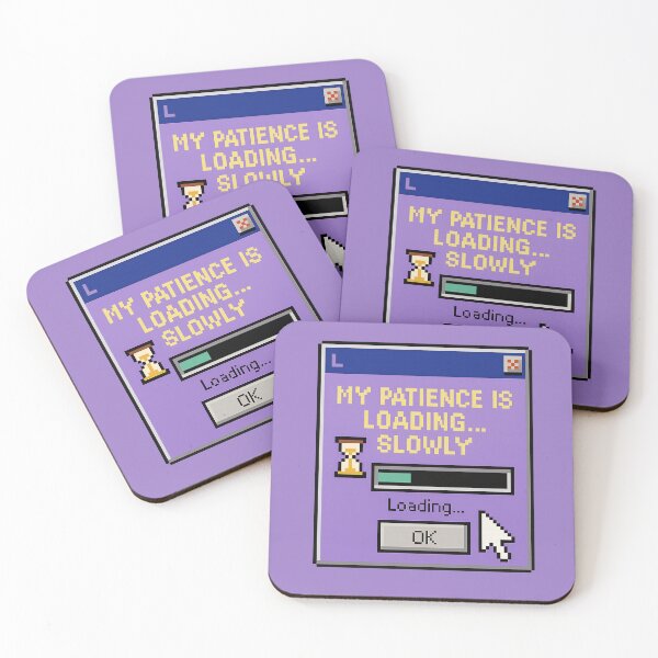 Item preview, Patience Buffering – Loading Slowly designed and sold by Mad Factory Designs.