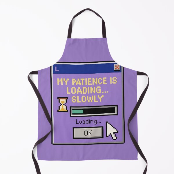 Item preview, Patience Buffering – Loading Slowly designed and sold by Mad Factory Designs.