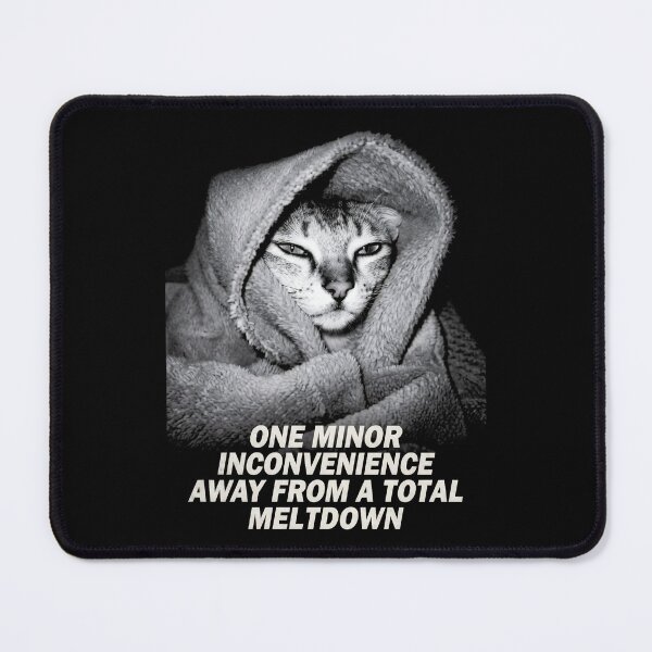 Item preview, Total Meltdown Cat Shirt Funny Cat T-Shirt One Minor Inconvenience Away Tee Sarcastic Cat Lover Gift Introvert Blanket Cat Top [Black Shirt Only] designed and sold by Off-Road-Zone.