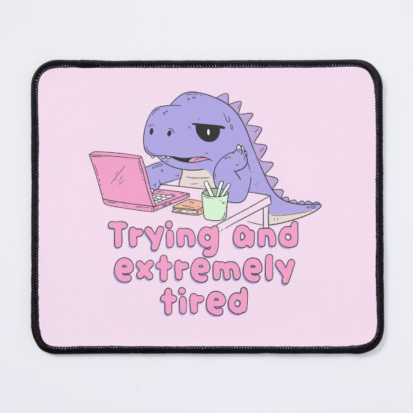 Item preview, I Am Trying But Also Extremely Tired designed and sold by Jess.a.creates.