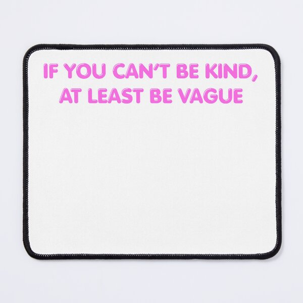 Item preview, Be Vague designed and sold by ahershberger1.