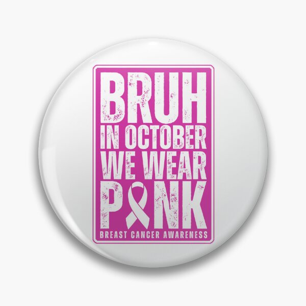 Item preview, Breast For Bruh In October Pink designed and sold by Dondonmart.