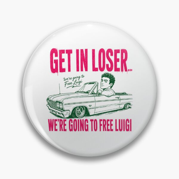 Item preview, Get in loser... designed and sold by ToshNichole.