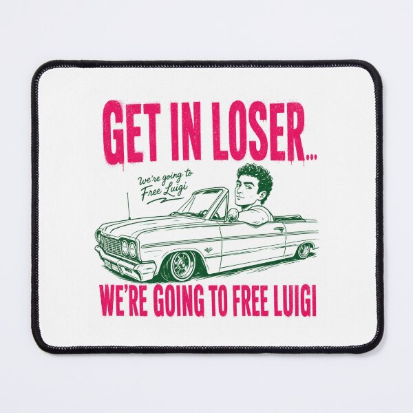 Item preview, Get in loser... designed and sold by ToshNichole.