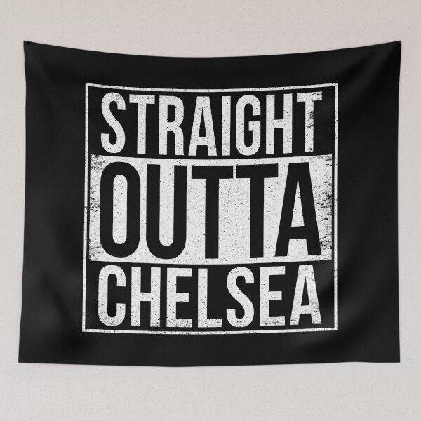 Item preview, STRAIGHT OUTTA CHELSEA designed and sold by Bruiserstang.